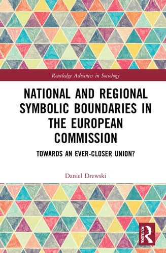 National and Regional Symbolic Boundaries in the European Commission Towards an Ever-closer Union