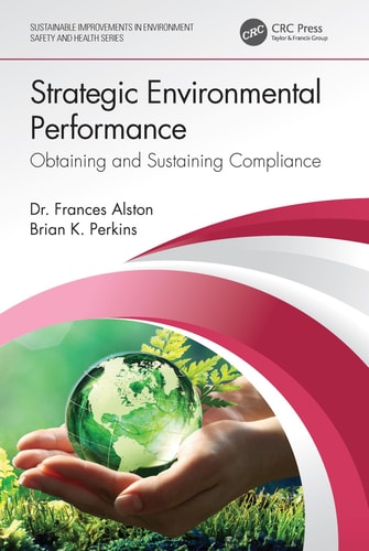 Strategic Environmental Performance Obtaining and Sustaining Compliance