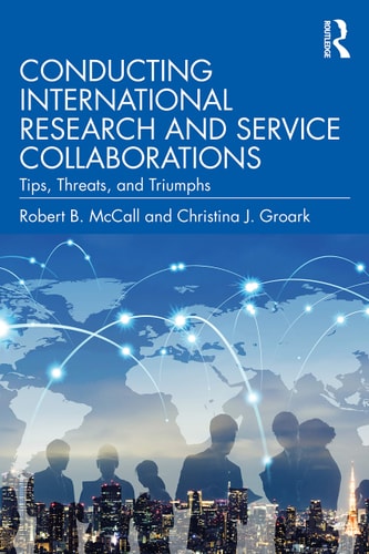 Conducting International Research and Service Collaborations Tips, Threats, and Triumphs