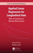 Applied Linear Regression for Longitudinal Data With an Emphasis on Missing Observations