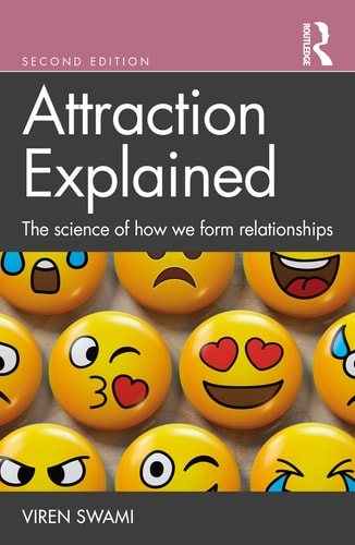 Attraction Explained The Science of how We Form Relationships
