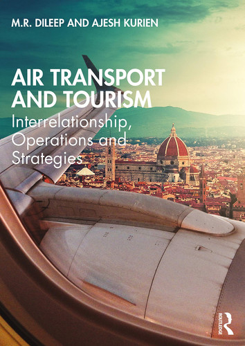Air Transport and Tourism Interrelationship, Operations and Strategies