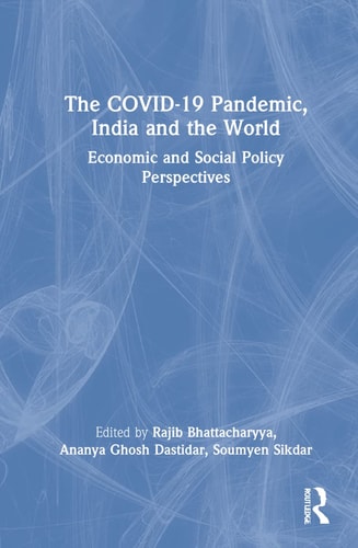 The COVID-19 Pandemic, India and the World Economic and Social Policy Perspectives