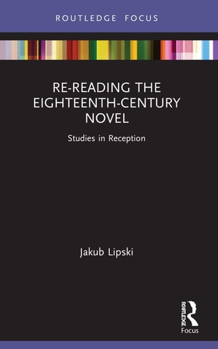 Re-reading the Eighteenth-century Novel Studies in Reception