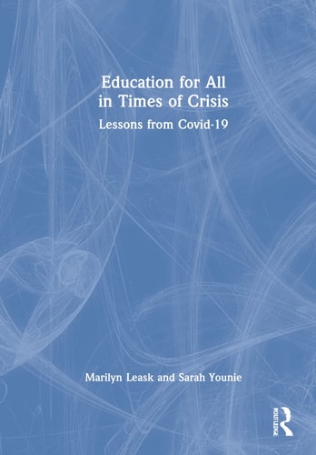 Education for All in Times of Crisis Lessons from Covid-19