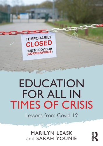 Education for All in Times of Crisis Lessons from Covid-19