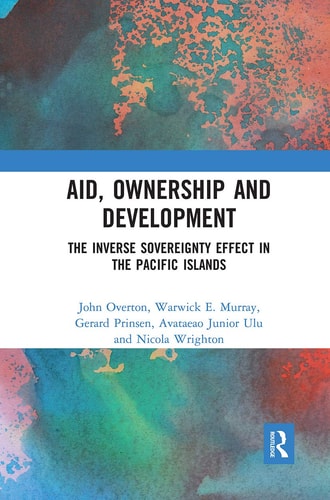 Aid, Ownership and Development The Inverse Sovereignty Effect in the Pacific Islands