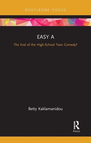 Easy A The End of the High-School Teen Comedy?