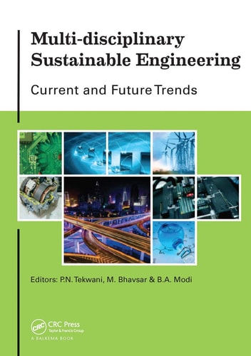 Multi-Disciplinary Sustainable Engineering: Current and Future Trends