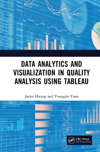 Data Analytics and Visualization in Quality Analysis Using Tableau