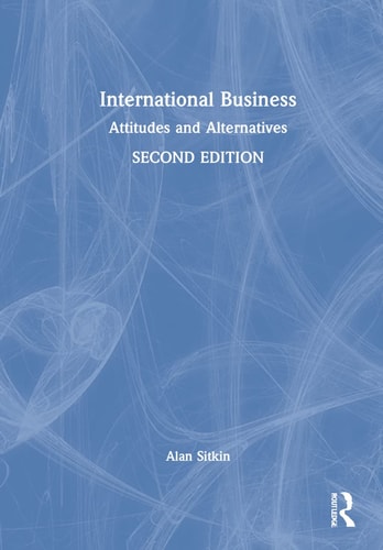 International Business Attitudes and Alternatives