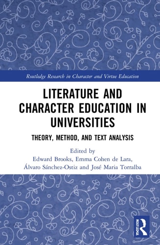 Literature and Character Education in Universities Theory, Method, and Text Analysis