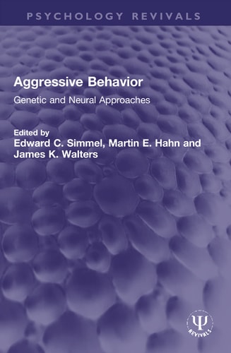 Aggressive Behavior Genetic and Neural Approaches