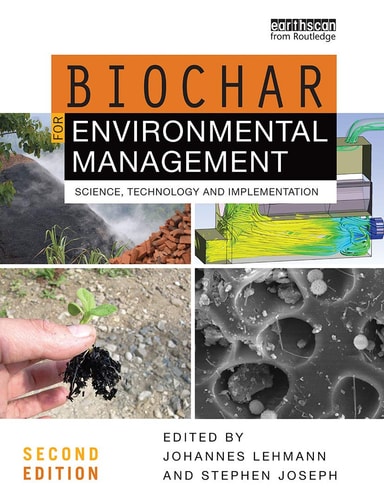 Biochar for Environmental Management Science, Technology and Implementation