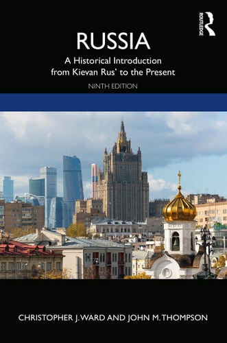 Russia A Historical Introduction from Kievan Rus' to the Present
