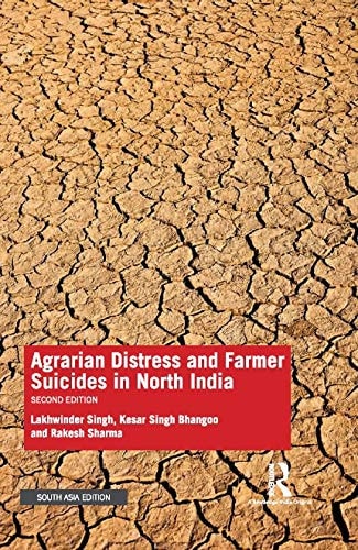 Agrarian Distress and Farmer Suicides in North India