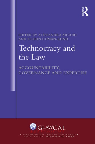 Technocracy and the Law Accountability, Governance and Expertise