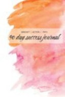 90 Day Success Journal