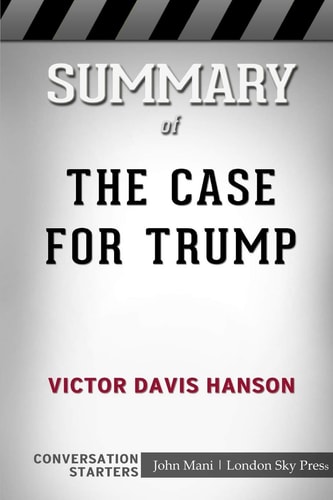 Summary of The Case for Trump Conversation Starters