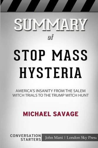 Summary of Stop Mass Hysteria Conversation Starters