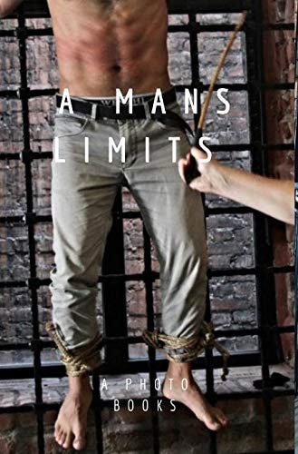 A Mans Limit