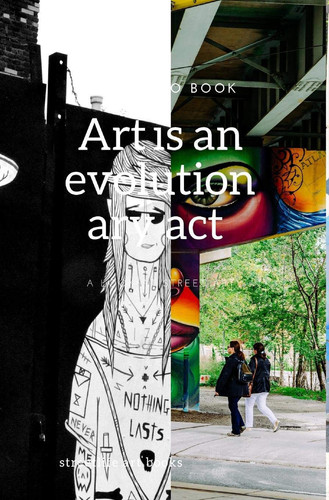 Art Is an Evolutionary Act