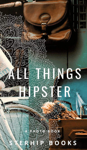 All Things Hipster