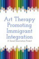Art Therapy Promoting Immigrant Integration