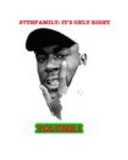 87thFamily: It's Only Right Volume I