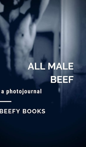 All Male Beef