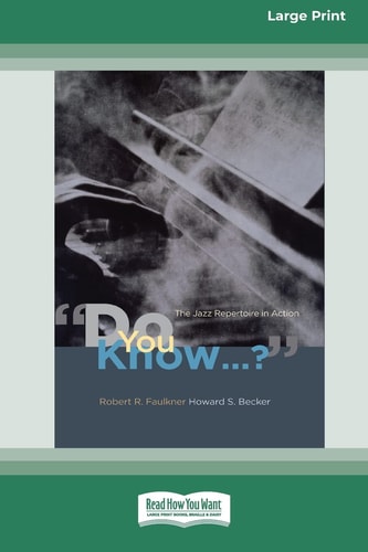 Do You Know...? The Jazz Repertoire in Action (16pt Large Print Edition)