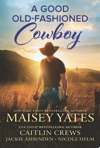 A Good Old-Fashioned Cowboy