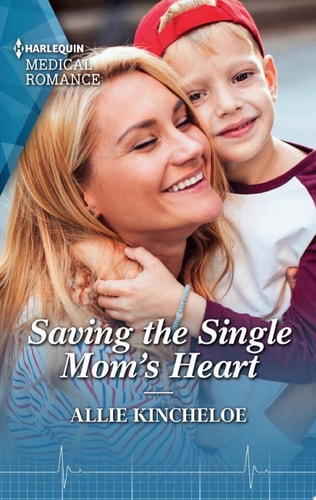 Saving the Single Mom's Heart