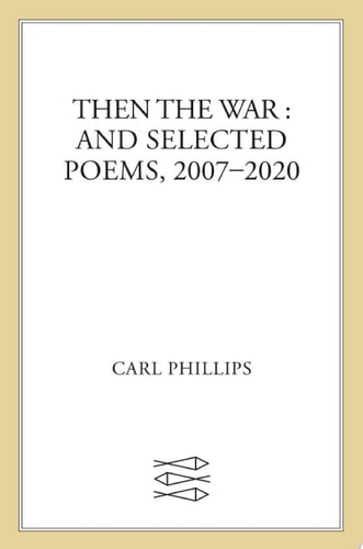 Then the War