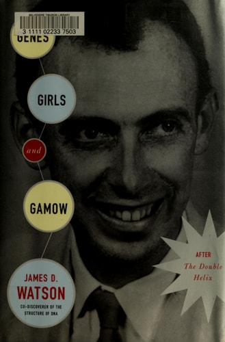 Genes, Girls, and Gamow: After the Double Helix