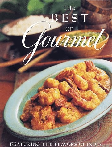 The Best of Gourmet 1998 Edition Featuring the Flavors of India