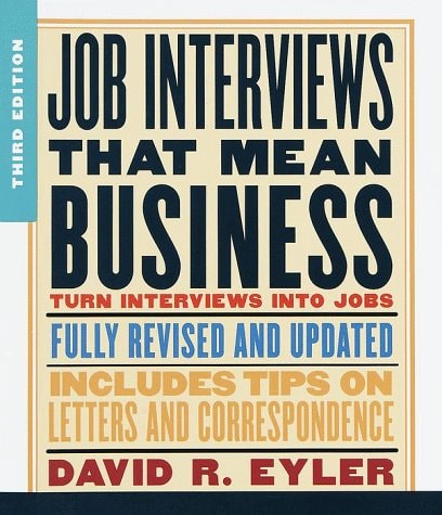 Job Interviews that Mean Business