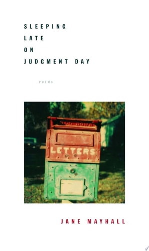 Sleeping Late on Judgment Day Poems