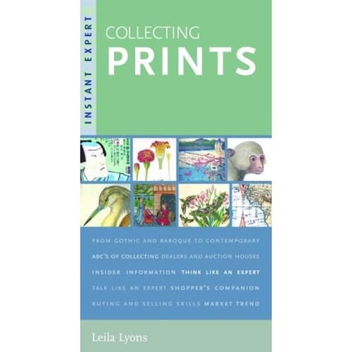 Collecting Prints Instant Expert