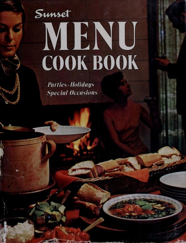 Sunset Menu Cook Book (Parties * Holidays * Special Occasions)