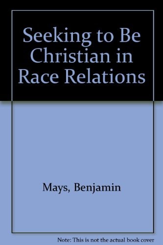 Seeking to Be Christian in Race Relations