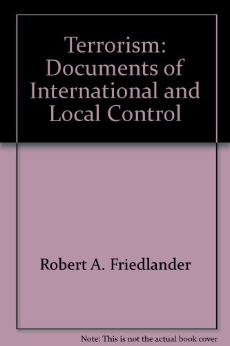 Terrorism Documents of International and Local Control. US perspectives