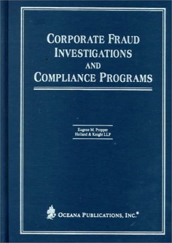Corporate Fraud Investigations & Compliance Programs