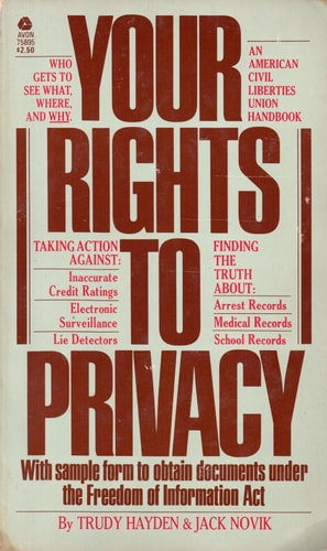 Your Rights to Privacy (American Civil Liberties Union Handbook)