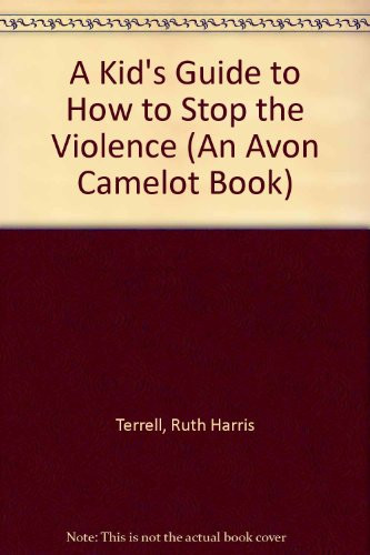 A Kid's Guide to how to Stop the Violence