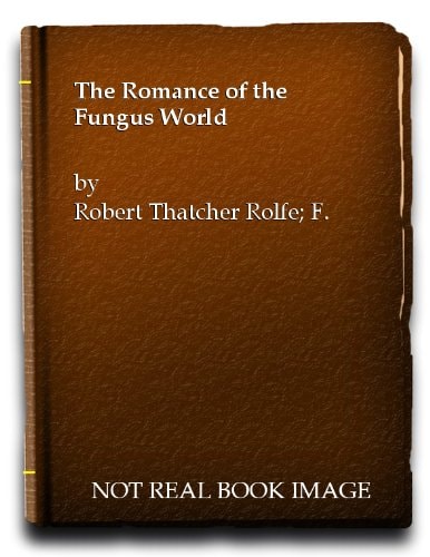 Romance of the Fungus World