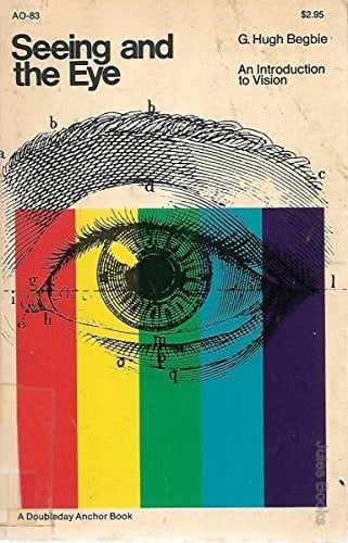 Seeing and the eye;: An introduction to vision