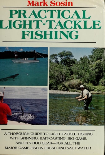 Practical light-tackle fishing