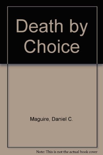 Death by Choice