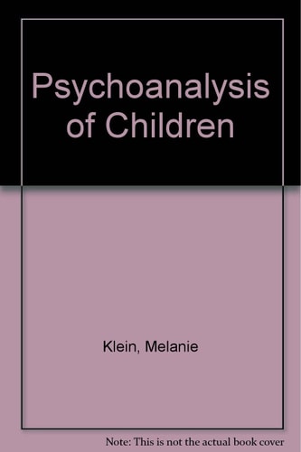 Psychoanalysis of Children